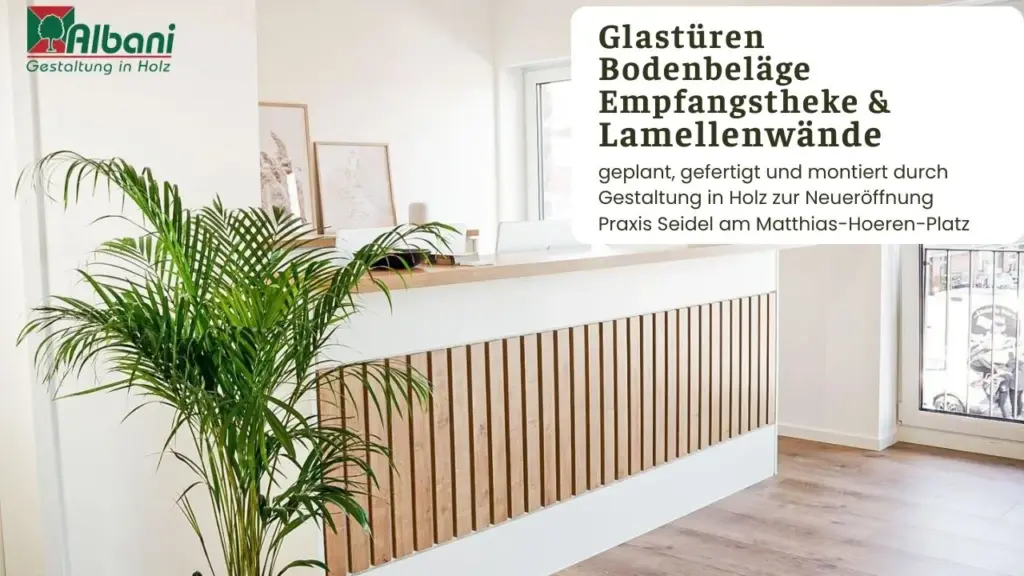 Praxisgestaltung in Holz: Einblicke in das Projekt Praxis Seidel